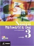 Nuovo matematica oggi. Con quaderno delle competenze e tavole numeriche. Per la Scuola media. Con CD-ROM. Con espansione online vol.3