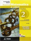 Nuova matematica a colori. Algebra. Con quaderno di recupero. Ediz. gialla. Per le Scuole superiori. Con CD-ROM. Con espansione online