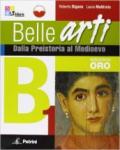Belle arti. Vol. A-B1-B2-B3. Per la Scuola media. Ediz. speciale. Con espansione online