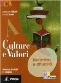 Culture e valori. Per le Scuole superiori vol.1