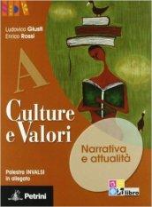 Culture e valori. Per le Scuole superiori vol.1