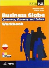 Business globe. Commerce, economy, culture. Per le Scuole superiori. Con DVD-ROM. Con e-book. Con espansione online