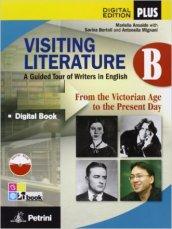 Visiting literature. Con DVD-ROM. Con e-book. Con espansione online. Vol. 2: From the victorian age to the present day.