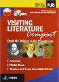 Visiting literature. With themes and exam preparation. Ediz. compatta. Per le Scuole superiori. Con DVD-ROM. Con espansione online