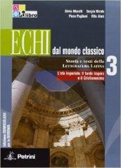 Echi dal mondo classico. Ediz. curricolare. Per le Scuole superiori. Con espansione online vol.3