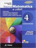 Nuova matematica a colori. Ediz. blu. Per le Scuole superiori. Con CD-ROM. Con espansione online