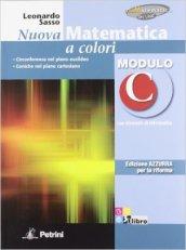 Nuova matematica a colori. Modulo C. Ediz. azzurra. Per le Scuole superiori. Con espansione online