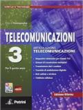 Telecomunicazioni scienze e tecnologia. Con e-book. Con espansione online. Vol. 3