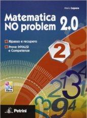 Matematica no problem 2.0. Con espansione online. Vol. 2