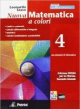 Nuova matematica a colori. Con elementi di informatica. Ediz. rossa. Per il 2° biennio. Vol. 4