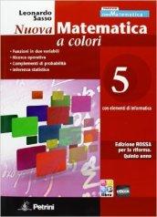 Nuova matematica a colori. Con elementi di informatica. Ediz. rossa. Per il 2° biennio. Vol. 5