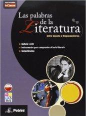 Las palabras de la literatura. Con In classe. Per le Scuole superiori. Con CD-ROM. Con espansione online