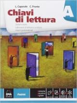 Chiavi di lettura. Vol. A-B. Per le Scuole superiori. Con e-book. Con espansione online