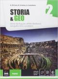 Storia e geo. Con e-book. Con espansione online. Vol. 2: Storia: da Augusto all'alto Medioevo-Geo: temi e problemi.