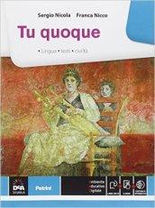 Tu quoque. Con e-book. Con espansione online