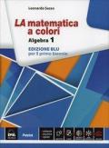 La matematica a colori. Algebra. Ediz. blu. Con e-book. Con espansione online. Vol. 1