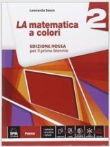 La matematica a colori. Ediz. rossa. Con e-book. Con espansione online. Vol. 2