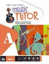 Music tutor. Vol. A-B. Con DVD. Con e-book. Con espansione online