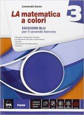 La matematica a colori. Ediz. blu. Con e-book. Con espansione online. Per le Scuole superiori: 3