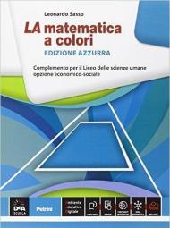 La matematica a colori. Ediz. azzurra. Complemento. Con e-book. Con espansione online