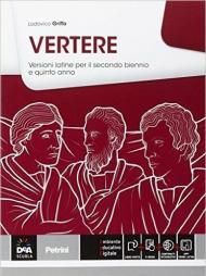 Versioni latine. Per il triennio delle Scuole superiori. Con e-book. Con espansione online