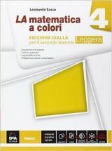 La matematica a colori. Ediz. gialla leggera. Con e-book. Con espansione online. Vol. 4