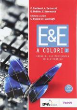 E&E a colori. Corso di elettrotecnica ed elettronica. Per la 4ª classe delle Scuole superiori. Con ebook. Con espansione online. Vol. 2
