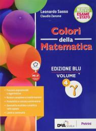 Colori della matematica. Ediz. blu. Per le Scuole superiori. Con e-book. Con espansione online vol.4