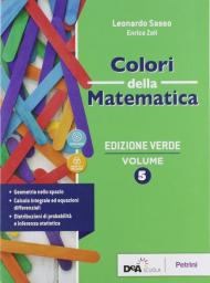 Colori della matematica. Ediz. verde. Con e-book. Con espansione online. Vol. 5