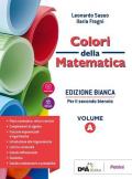 Colori della matematica. Con quaderno inclusione e recupero. Ediz. bianca. Per il secondo biennio delle Scuole superiori. Con e-book. Con espansione online. Vol. A