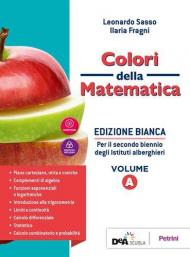 Colori della matematica. Con Quaderno di recupero. Ediz. bianca. Per il secondo biennio degli Ist. alberghieri. Con e-book. Con espansione online. Vol. A