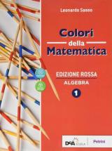 Colori della matematica. Con Algebra, Quaderno di inclusione e recupero. Ediz. rossa. Con e-book. Con espansione online. Vol. 1