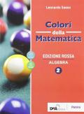 Colori della matematica. Con Algebra, Quaderno di inclusione e recupero. Ediz. rossa. Con e-book. Con espansione online. Vol. 2