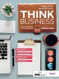 Think business. A global perspective to business studies. Student's book. Con Extra. Per le Scuole superiori. Con e-book. Con espansione online. Con DVD-ROM