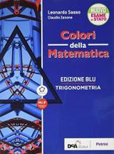 Colori della matematica. Trigonometria. Ediz. blu. Con e-book. Con espansione online