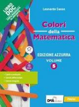 Colori della matematica. Ediz. azzurra. Con Quaderno di inclusione e recupero. Per il triennio del Liceo classico. Con e-book. Con espansione online. Vol. 5