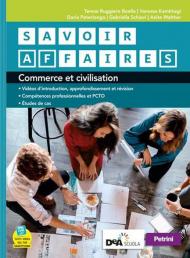 Savoir affaires. Livre de l'élève. Per le Scuole superiori. Con e-book. Con espansione online. Con DVD-ROM