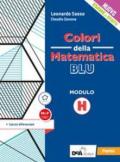 Colori della matematica. Modulo H. Calcolo differenziale. Ediz. blu. Con e-book. Con espansione online