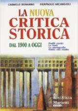 La nuova critica storica. Per le Scuole superiori (3)