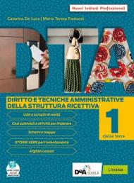 Diritto e tecnica amministrativa della struttura ricettiva. Per la 3ª classe delle Scuole superiori. Con e-book. Con espansione online