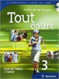 Tout court. Per la Scuola media: TOUT COURT 3 +LAB +CD