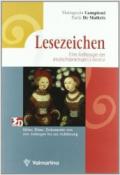 Lesezeichen. Von den Anfangen bis zur Aufklarung-Vom Sturm und Drang bis zur Gegenwart. Per le Scuole superiori. Con CD Audio. Con espansione online