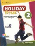 Holiday break. Reader. Con CD Audio. Per la Scuola media. 2.
