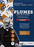 Plumes. Lettres, arts et cultures. Da moyen âge à nos jours. Compact. Con Compétences littéraires e Cartes mentales. Con ebook. Con espansione online. Con DVD-ROM. Con Libro: Fascicolo nuovo esame di