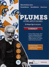 Plumes. Lettres, arts et cultures. Da moyen âge à nos jours. Compact. Con Compétences littéraires e Cartes mentales. Con ebook. Con espansione online. Con DVD-ROM. Con Libro: Fascicolo nuovo esame di