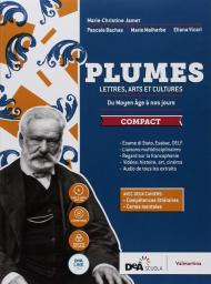 Plumes. Lettres, arts et cultures. Da moyen âge à nos jours. Compact. Con Compétences littéraires, Cartes mentales e Perspective ESABAC. Con ebook. Con espansione online. Con DVD-ROM. Con Libro: Fasci