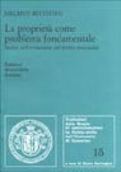 La proprietà come problema fondamentale. Studio sull'evoluzione del diritto mercantile