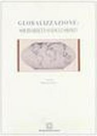 Globalizzazione: solidarietà o esclusione?