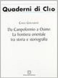 Da Campoformio a Osimo. La frontiera orientale tra storia e storiografia