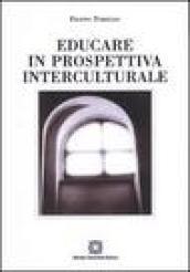 Educare in prospettiva interculturale